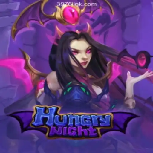 Discovering the Thrills of HungryNight: The Ultimate Gaming Experience on 3976.COM Platform